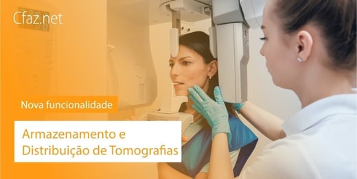 Novidade: Armazenamento e Distribuição de Tomografias
